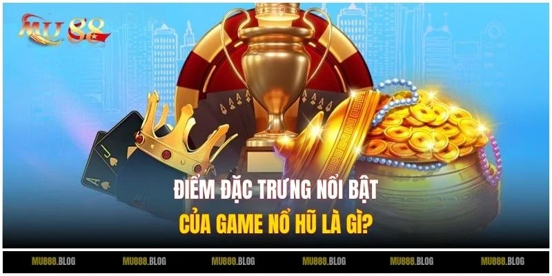 Nổ Hũ là gì